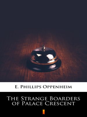 cover image of The Strange Boarders of Palace Crescent